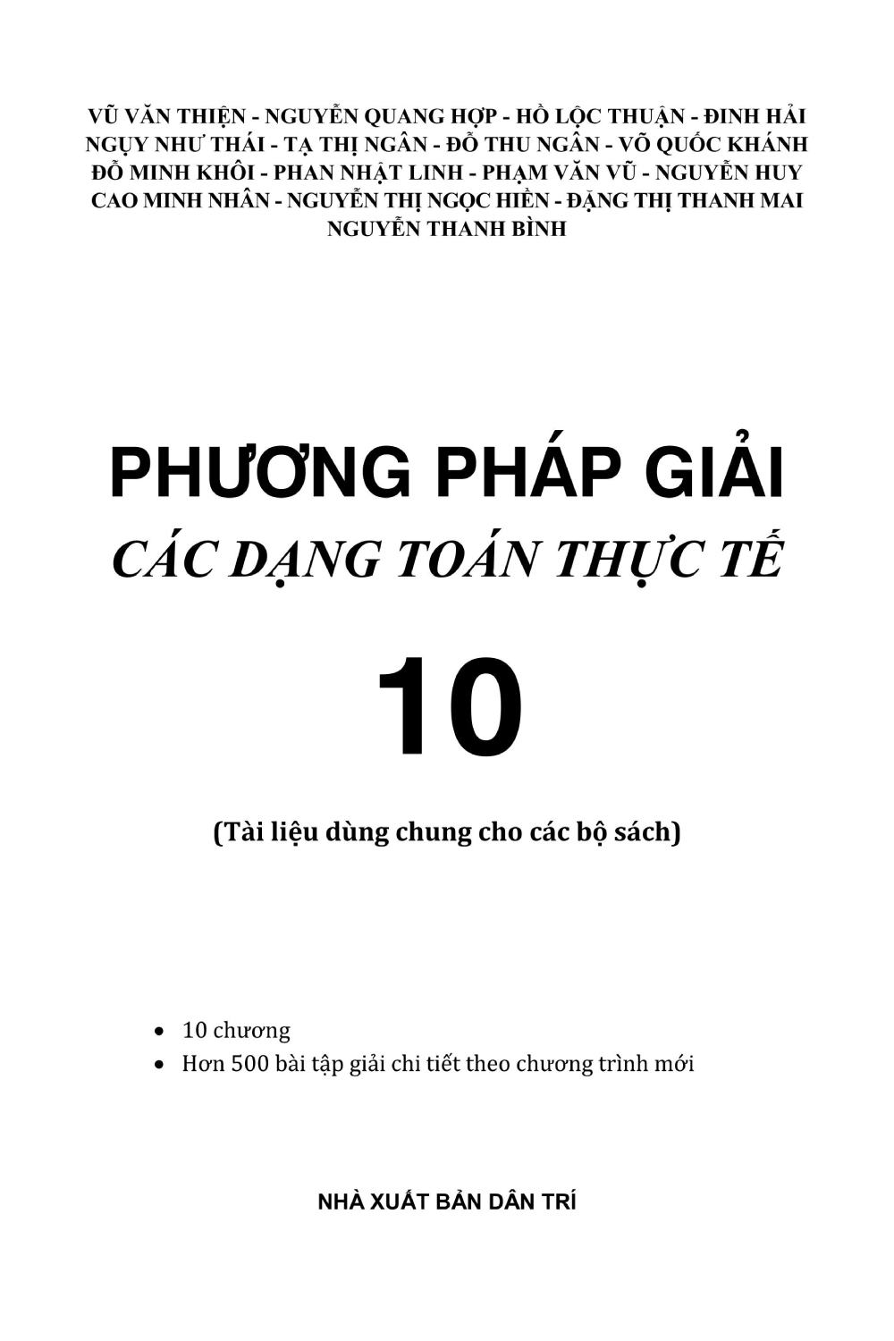 PHƯƠNG PHÁP GIẢI CÁC DẠNG TOÁN THỰC TẾ LỚP 10 (Tài liệu dùng chung cho các bộ sách)